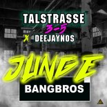 Talstrasse 3-5 & Deejaynos - Junge (Bangbros Remix)