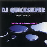 DJ Quicksilver - Free (Emerson Santos Remix)