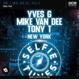 Tony T, Mike Van Dee, Yves G - New York (Extended Mix)