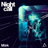 Mork - Night Call (Extended Mix)