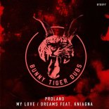 Proland feat. Kniagna - My Love (Original Mix)