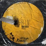 B-Liv - Way Back (Original Mix)
