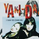 Yaki-Da - I Saw You Dancing 2023 (Dr.Luxe Radio Remix)