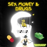 Chooka Chooka - Sex Money & Drugs (Original Mix)