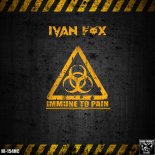 Ivan Fox - Immune to Pain