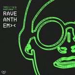 Très Mortimer - RAVE ANTHEM (Original Mix)