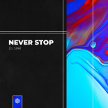 DJ Siar - Never Stop (Extended Mix)