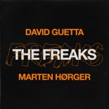 David Guetta & Marten Hørger - The Freaks (Extended Mix)