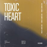 Dave Summit - Toxic Heart (Extended Mix)