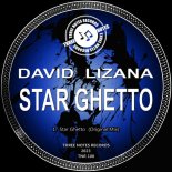 David Lizana - Star Ghetto (Original Mix)