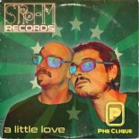 Phe Clique - A Little Love (Original Mix)