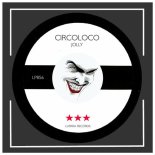 Jolly - Circoloco (Original Mix)