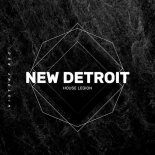 House Legion - New Detroit (Original Mix)