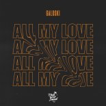 Galoski - All My Love (Extended Mix)