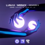 LUNAX feat. Wasback & Edward V - Cups (Drunk in Love Pt. 2)