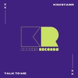 Kim'Starr - Talk To Me (Original Mix)