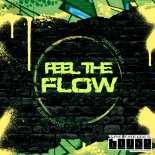 DJ Alexis Freites - Feel The Flow (Original Mix)