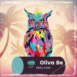 Oliva Be - Mary Love (Original Mix)