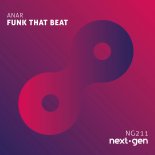 Anar - Funk That Beat (Original Mix)