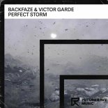 Victor Garde, BackFaze - Perfect Storm (Extended Mix)