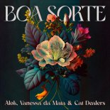 Alok, Vanessa Da Mata & Cat Dealers - Boa Sorte (Original Mix)