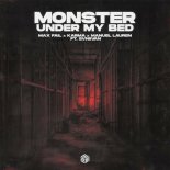 Max Fail Feat. Karma & Manuel Lauren Feat. Svniivan - Monster (Under My Bed)