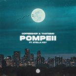 Coffeeshop & Thatsimo Feat. Stella Key - Pompeii