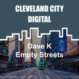 Dave K (UK) - Empty Streets (Original Mix)