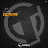 F3d3 B - Diciembre (Original Mix)