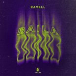 Ravell - Baila (Extended Mix)