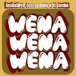 Geo Da Silva Ft. George Buldy & Dj Combo - Wena Wena Wena (Extended Mix)