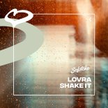 Lovra - Shake It (Extended Mix)
