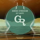 Darius Syrossian - Get Happy (Original Mix)