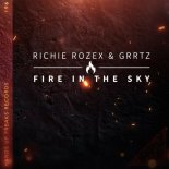 Richie Rozex & Grrtz - Fire In The Sky