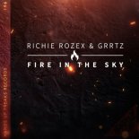 Richie Rozex & Grrtz - Fire In The Sky (Extended Mix)