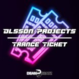 Olsson Projects - Trance Ticket (Extended Mix)