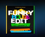 DJ Darks /// MyHouseLife ///23 FUNKY HOUSE Edition !