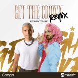 Alvaro Carias x Georgia Velaske - Get The Crown II (Remix)