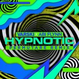 Varski & Abi Flynn - Hypnotic (Permutare Remix)
