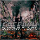 Marq Aurel & Mr. Di - Freedom (Handsup Mix)