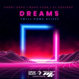 Danny Suko & Marc Korn Feat. DJ Squared - Dreams (Will Come Alive) (Extended Mix)