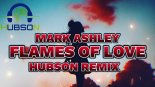 Mark Ashley - Flames of Love (HUBSON REMIX)