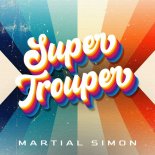 Martial Simon - Super Trouper