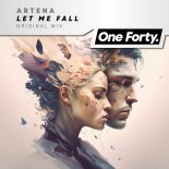 Artena - Let Me Fall (Original Mix)