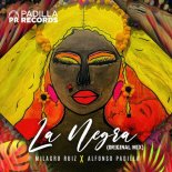 Milagro Ruiz & Alfonso Padilla - La Negra (Original Mix)