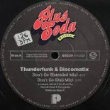 Thunderfunk & Discomatix - Don't Go (Extended Mix)