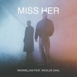 Maximillian & Nicklas Sahl - Miss Her