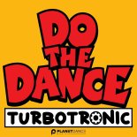 Turbotronic - Do The Dance (Extended Mix)