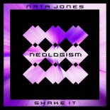 Nata Jones - Shake It (Original Mix)