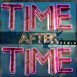 Pascal Letoublon x ILIRA - Time After Time (Felix Remix)